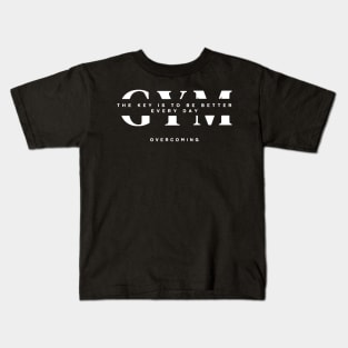 gym with motivational phrase the key is to be better every day Kids T-Shirt